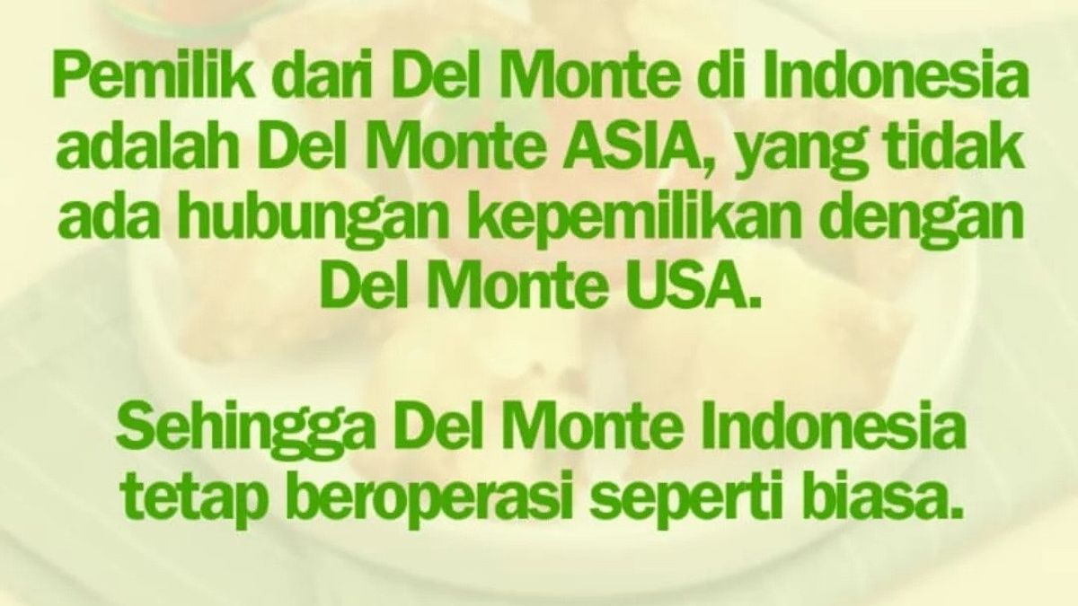 Del Monte Indonesia 确认未参与破产 美国 Del Monte Foods
