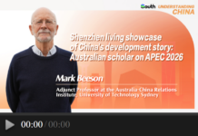 Shenzhen living showcase of China’s development story: Australian scholar on APEC 2026