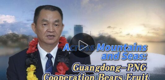 Across Mountains and Seas: Guangdong-PNG Cooperation Bears Fruit